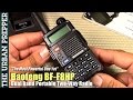 Baofeng bff8hp radio review by theurbanprepper