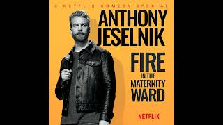 Anthony Jeselnik | A Crowd Pleaser - Fire in the Maternity Ward