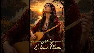 Aliye Selman Olasın Anatolia Hq