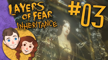 Layers Of Fear Inheritance | Inheritance Let