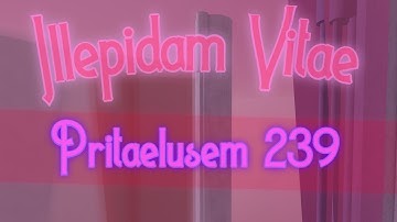 Illepidam Vitae Pritaelusem 239 - COMPLETION (15.06 JUMP)