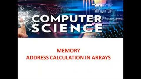 Memory Address Calculations in Array By Siddhartha Misra (ENGLISH)