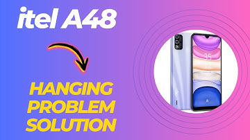 itel A48 hanging problem solution / iTEL mobile hang problem solution  #latest