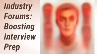 Preparing with Industry Forums for Technical Interviews