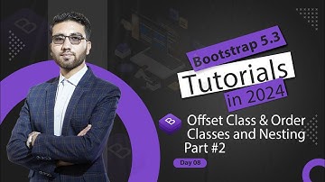 BS 5 || Bootstrap CSS,  Order Classes and Nesting Part #002