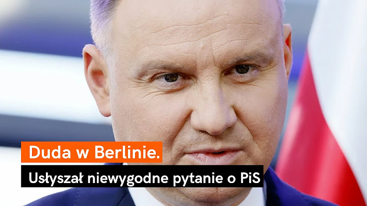 Duda usłyszał w Berlinie niewygodne pytanie o PiS. "Dużo się dzieje w tych relacjach"