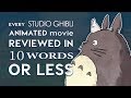 Every Studio Ghibli Film Reviewed in 10 Words or Less!