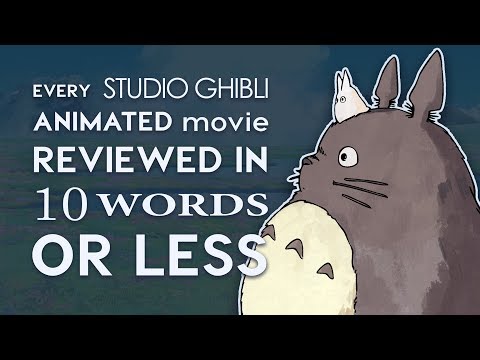 every-studio-ghibli-film-reviewed-in-10-words-or-less!