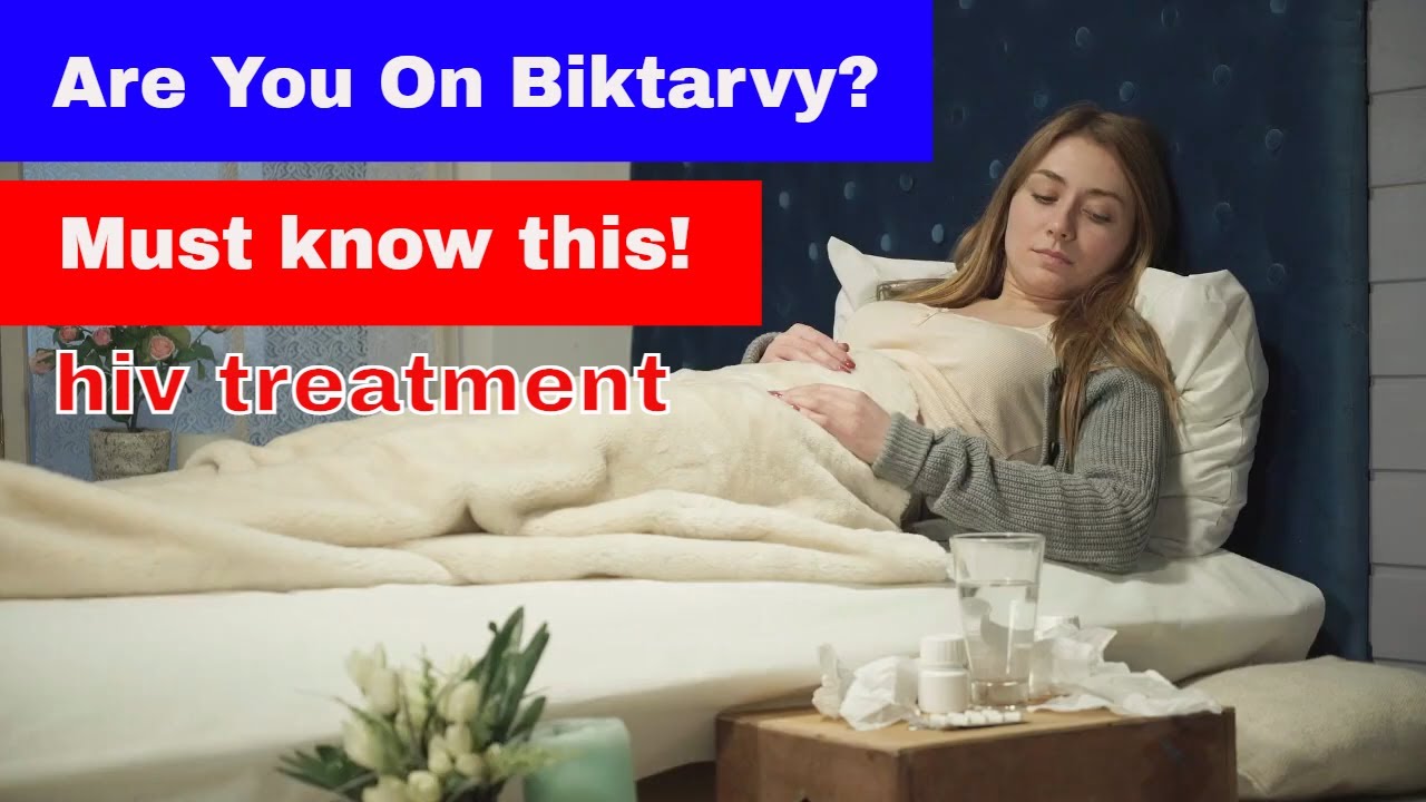 HIV treatment with biktarvy biktarvy side effects (Must know if you