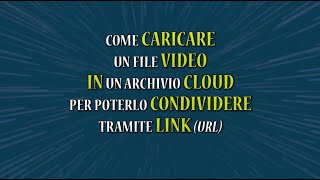 Condividere un file video su CLOUD di Google Drive con un Link -  Windows | iOS | Android