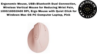 Ergonomic Mouse, USB+Bluetooth Dual Connection, Wireless Vertical Mouse for Reducing Wrist Pain