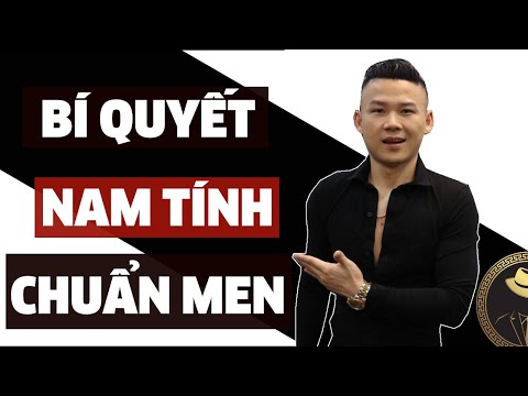 Đàn Ông Nam Tính - Nam Tính Là Gì? Vì Sao Phụ Nữ Thích Người Đàn Ông Nam Tính