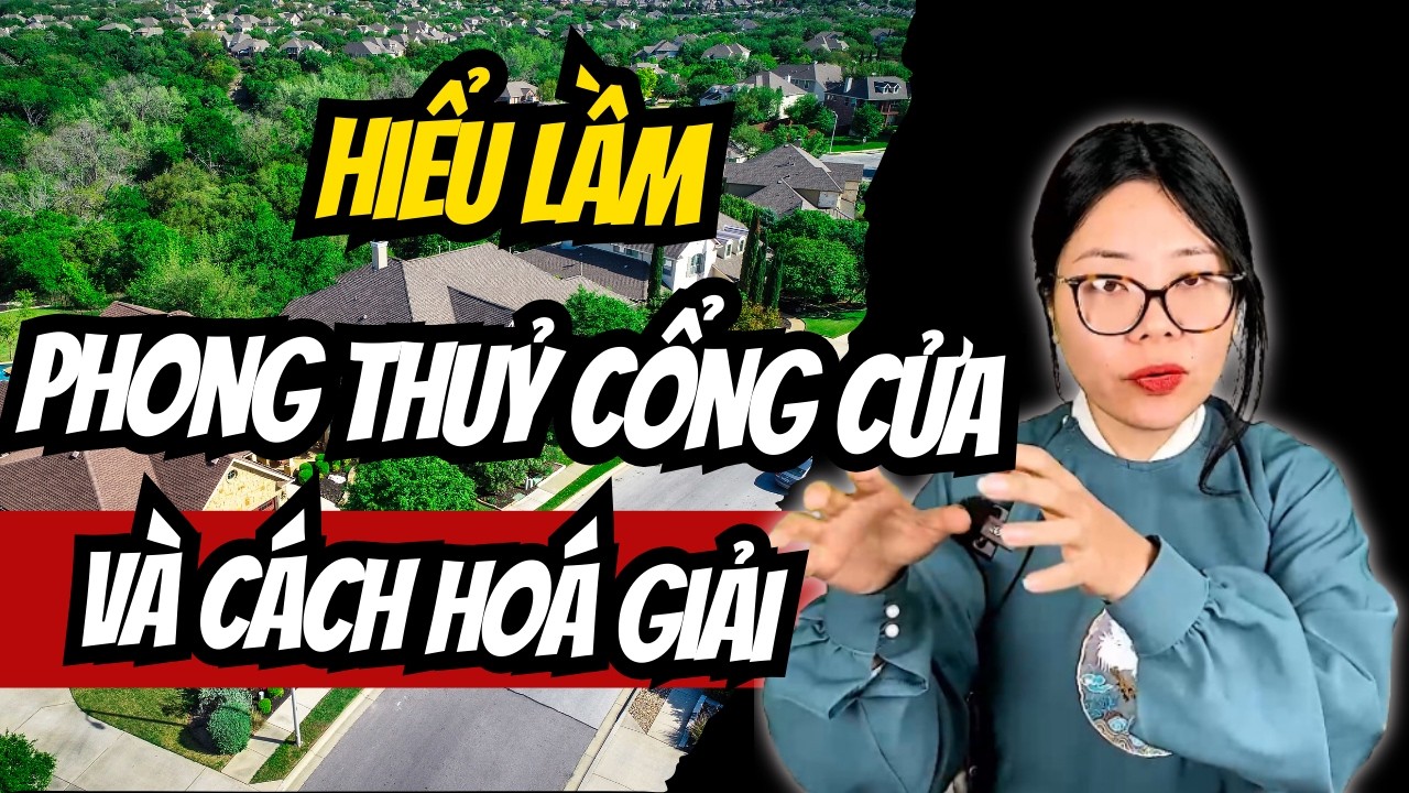 Hiểu lầm phong thuỷ cổng cửa và cách hoá giải không phải ai cũng biết l Cô Chi Phong Thủy