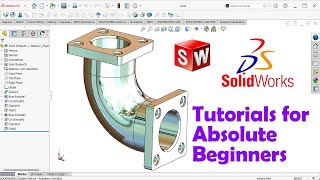 Solidworks Tutorial for Absolute Beginners
