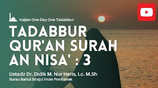TADABBUR QUR'AN SURAH AN NISA' AYAT 3 | KAJIAN ODOT