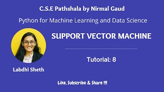Support Vector Machine: Tutorial 8