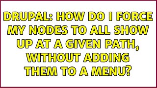 Drupal: How do I force my nodes to all show up at a given path, without adding them to a menu?
