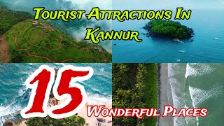 Top 15 Best Tourist Places To Visit In Kannur  Kerala  