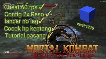 cheat 60 fps + config mortal kombat Shaolin monk 2x resolusi/ tutorial pasang, aethersx2 emulator