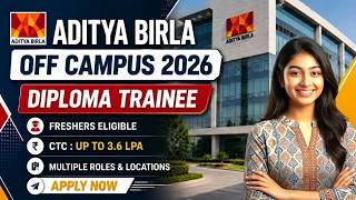 Aditya Birla Hiring Diploma Engineer Trainee 2026 | Freshers Jobs | Apply Now