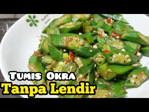 Cara Membuat Sayur Okra