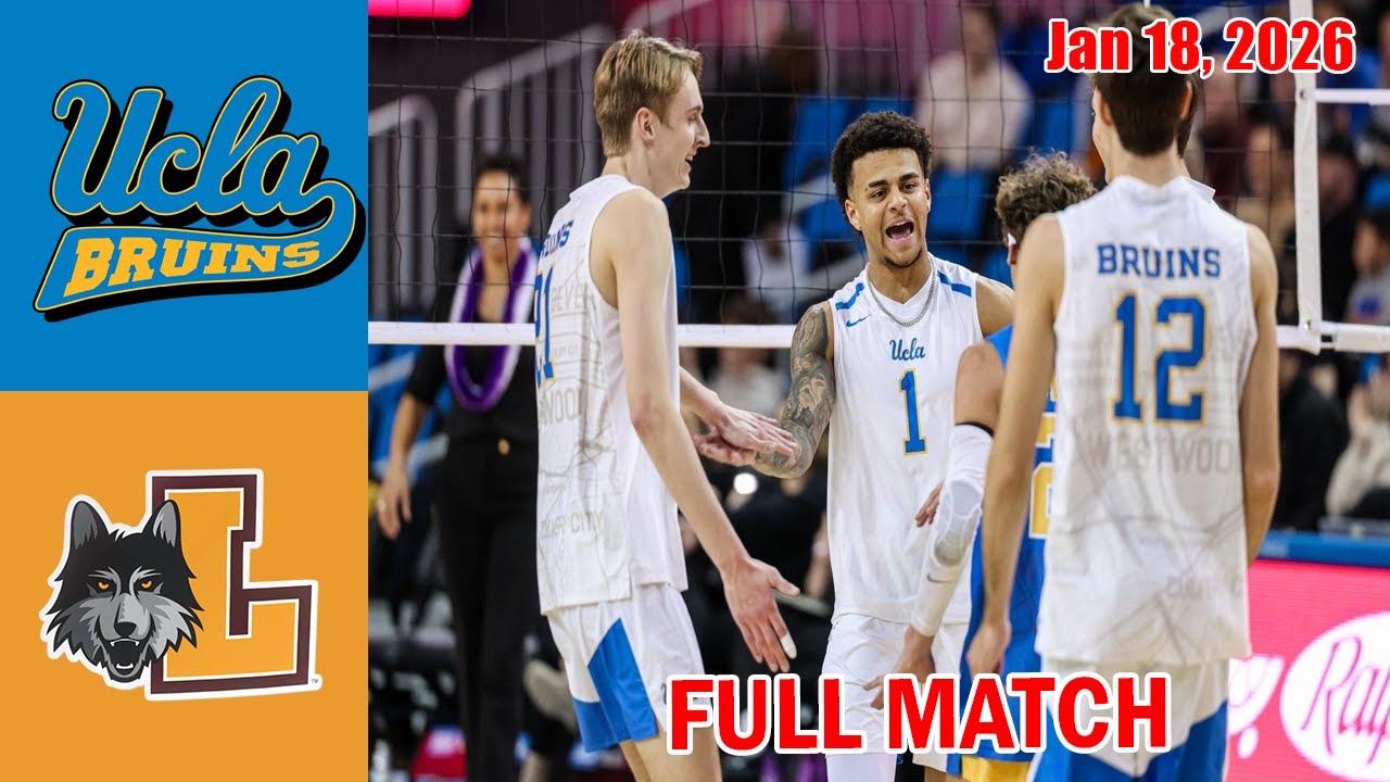 UCLA vs Loyola Chicago [TODAY] FULL GAME | NCAA Men's Volleyball 2026 - Jan 18, 2026
