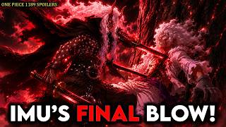 IMU'S FINAL BLOW ON LUFFY!🤯| Gaban vs Imu | One Piece Chapter 1189 Spoilers