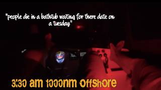 A conversation in the middle of the Atlantic ocean @ 330am