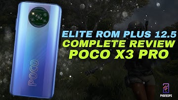 POCO X3 PRO BEST GAMING ROM ? ELITE ROM PLUS 12.5 COMPLETE REVIEW