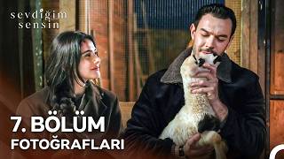 Sevdiğim Sensin 7. Fotoğrafları 📷