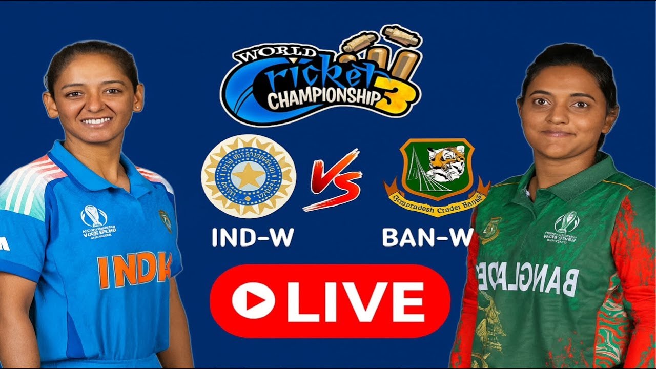 IND-W vs BAN-W 2025 LIVE | Women’s World Cup | WCC3