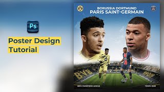 Poster Design tutorial - Photoshop Tutorial - PSG vs Dortumund by Smart Graphics 2,521 views 4 weeks ago 8 minutes, 4 seconds