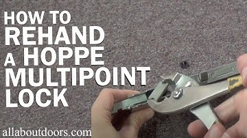 How to Rehand a HOPPE Multipoint Lock