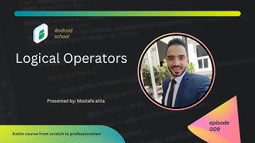 Logical Operators in Kotlin | episode 009 | Kotlin  course 2023