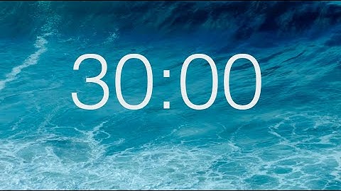 Relax Yourself: 30 Minute Timer With Calm Music Episode 38