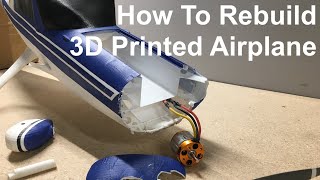Rebuild 3D Printed Plane after BIG CRASH - RC Airplane