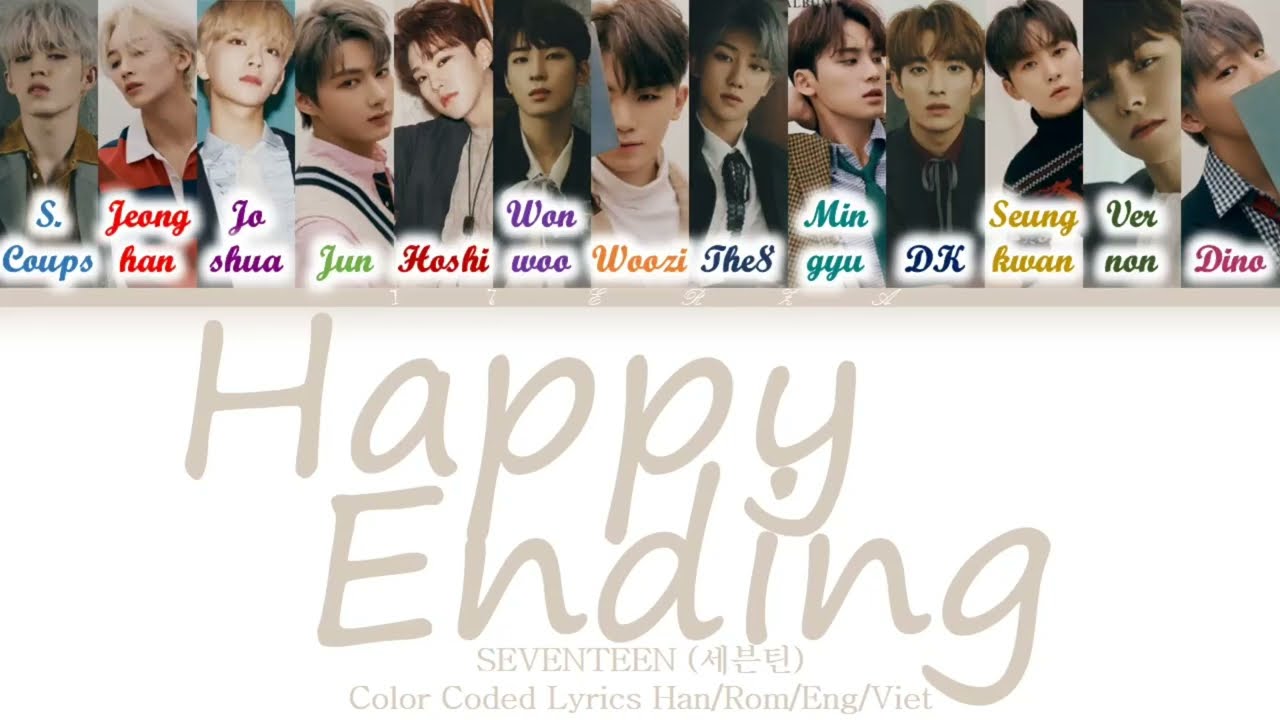 SEVENTEEN (세븐틴) - HAPPY ENDING (Ko. ver) [Color Coded Lyrics Han/Rom ...