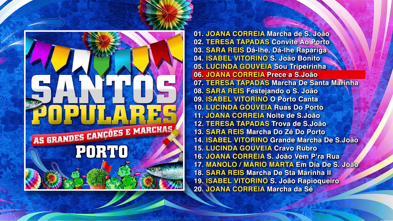 Santos Populares Porto - As Grandes Canções e Marchas