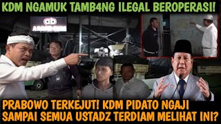Download Lagu PRABOWO PARA USTADZ TERKEJUT! PIDATO KDM NGAJI MALAM HARI SIDAK TAMBANG IL3GAL USTADZSOMAD TERKEJUT  MP3
