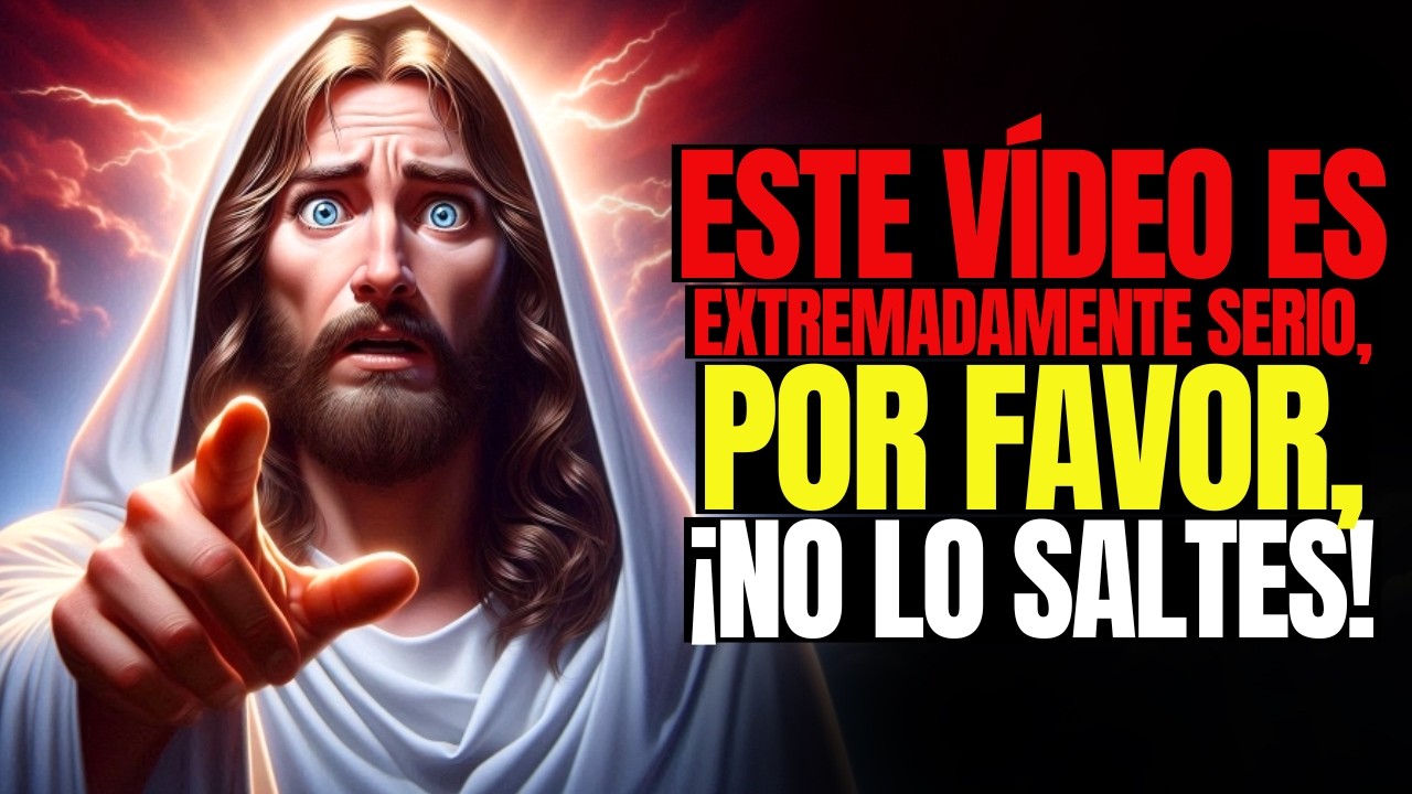 Dios dice: ¡Por favor, no lo saltes, necesitas saber esto! | Mensaje de Dios hoy | Dios te dice