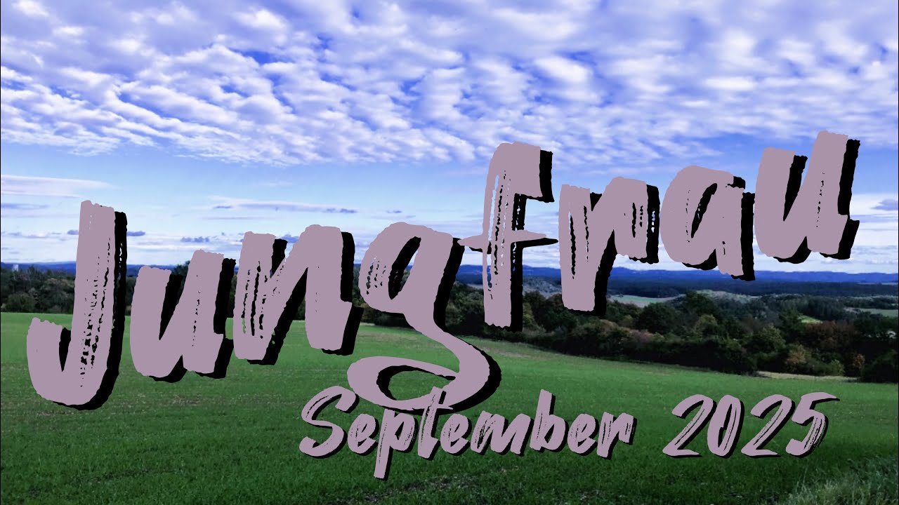 Jungfrau ♍️ September 25 • Ein unmoralisches Angebot 