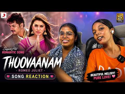 Thoovaanam Song Reaction ❤️ | Jayam Ravi & Hansika's Chemistry Melted Our Hearts!