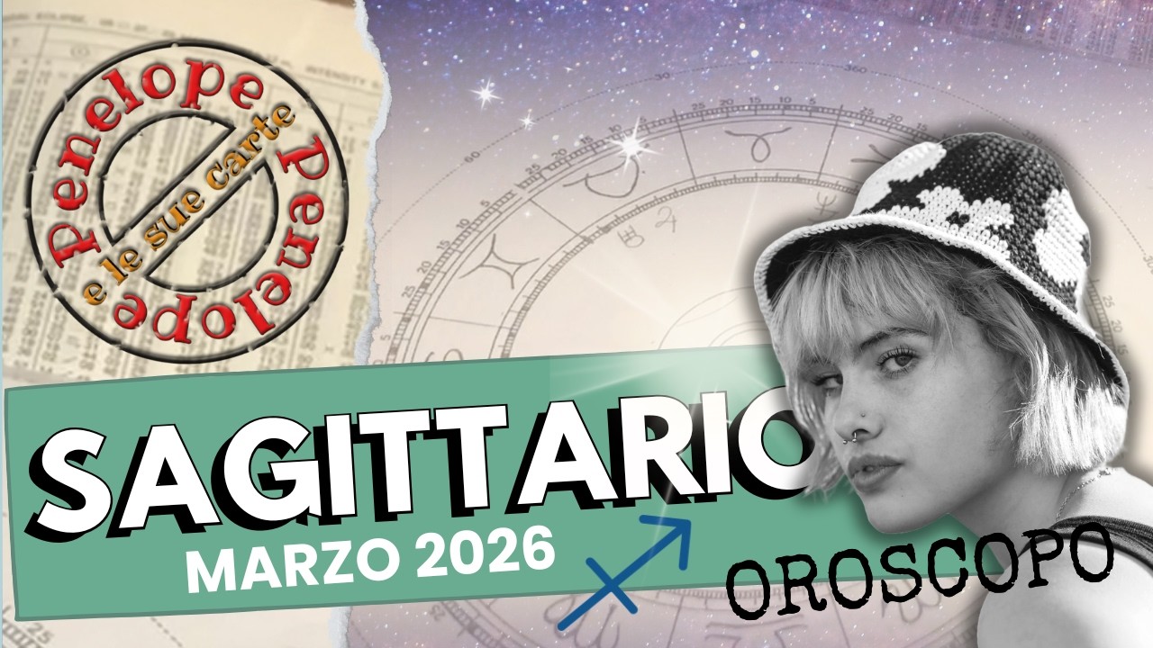 OROSCOPO SAGITTARIO ♐️ MARZO 2026 • Astrologia •