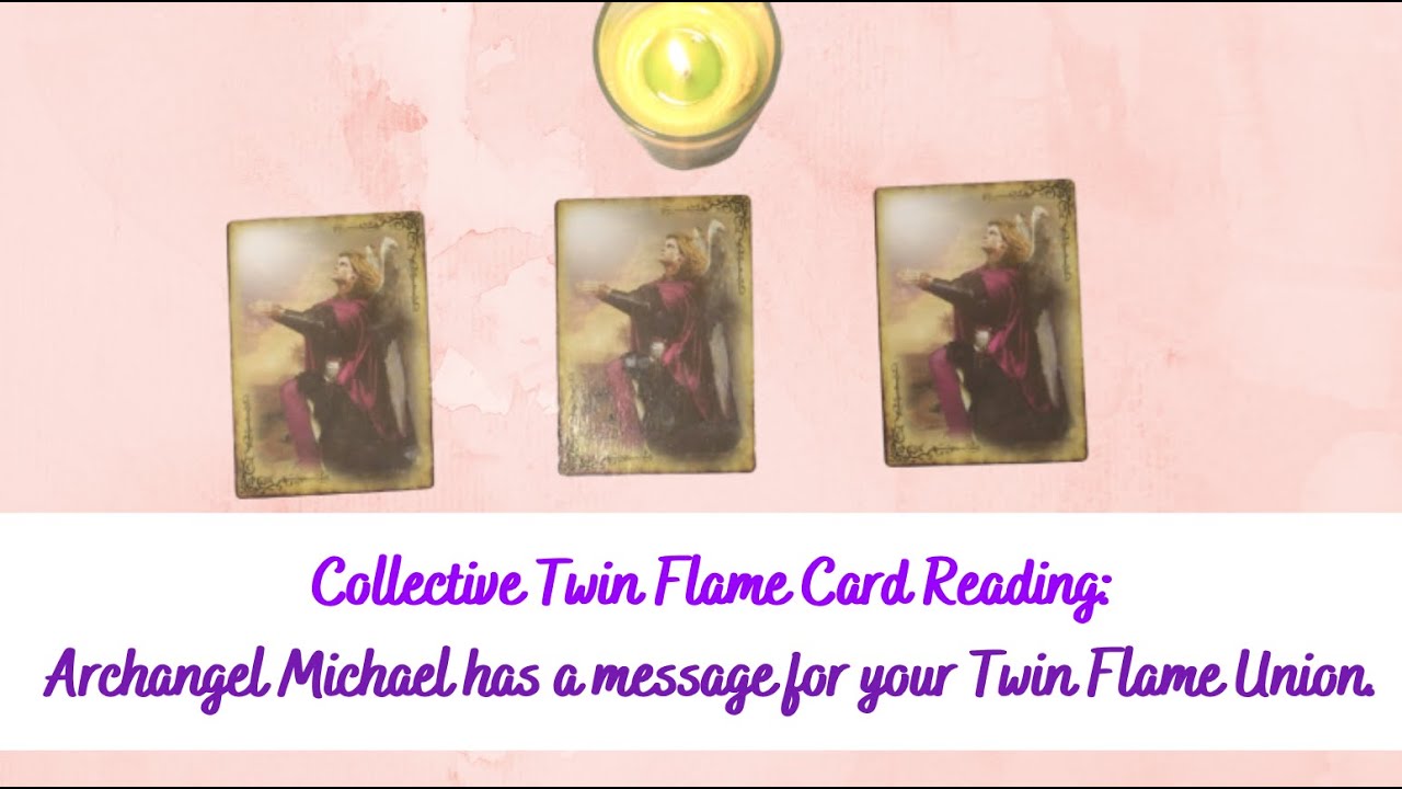 Twin Flame Card Reading: Archangel Michael has the perfect message for ...
