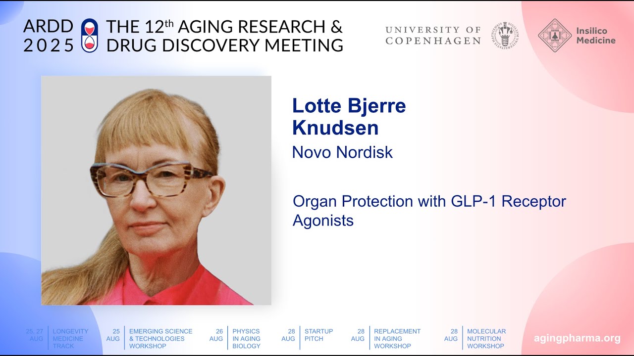 Lotte Bjerre Knudsen at ARDD2025: Organ Protection with GLP-1 Receptor Agonists