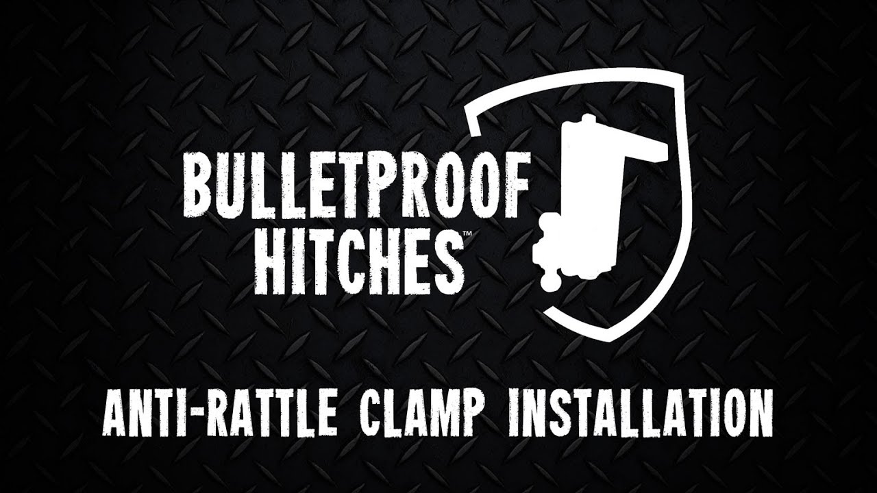 BulletProof Hitches AntiRattle Clamp Installation Instructions YouTube