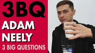 Adam Neely - Three Big Questions