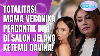 PREPARING TO MEET DAVINA, MAMA VERONIKA PAMPER HERSELF AT THE SALON! - GO SPOT
