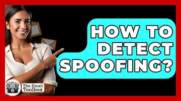 How To Detect Spoofing? - TheEmailToolbox.com