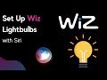 How to set up Wiz lights with Siri shortcuts? Pairing Wiz light bulbs with Siri